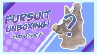 Fursuit Unboxing, Silas 2.0