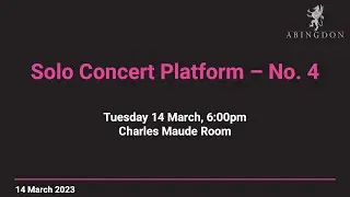Solo Concert Platform No. 4 - 14 March 2023