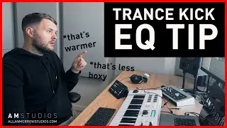 Trance Kick EQ Tip ***LESS BOXY, MORE WARMTH