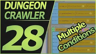unity dungeon crawler 28 - multiple conditions