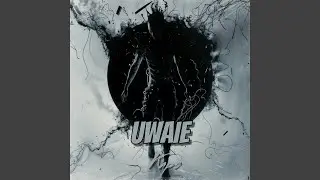 Uwaie