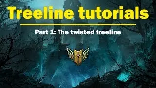 Treeline Tutorials Ep.1: The Twisted Treeline (Season 8 Guide)