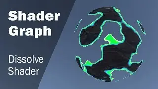 Creating dissolve shader using Shader Graph in Unity 2018.1