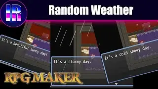 How to Make Random Weather Using Common Events in RPG Maker