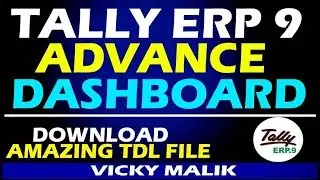 Tally TDL File || Tally ERP 9 Advance Dashboard TDL File || Tally Report Dashboard TDL || Vky Malik