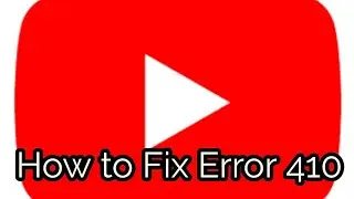 Fix to YouTube error 410