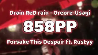 Drain ReD rain - Oreore-Usagi [Forsake This Despair ft. Rustyy]