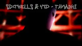 SIXTHELLS & YTD - TAMASHI (feat. Wallflower)