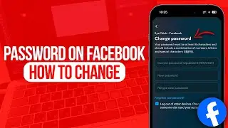 How to Change your Password on Facebook | Full Guide