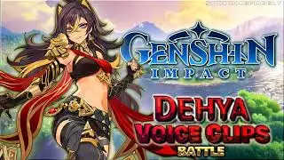 All Dehya Battle Voice Clips • Genshin Impact • Voice Lines • (Amber May) - ENGLISH