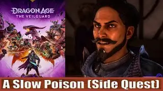 A Slow Poison (Antivan Crows Side Quest) Dragon Age™ The Veilguard