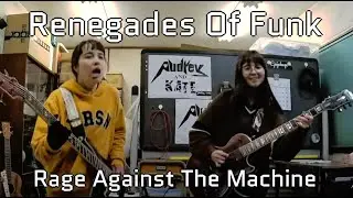 Rage Against The Machine - Renegades Of Funk - guitar and bass cover 