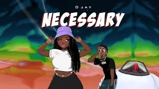 D Jay - Necessary ( Visualizer )