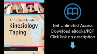 Download A Practical Guide to Kinesiology Taping PDF