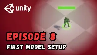 RTS Game Tutorial | Unity | Episode 8 - First Model Setup