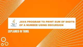 Java Program to Print Sum of Digits of a Number using Recursion || Tamil