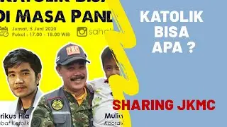 Katolik Bisa Apa Menghadapi Pandemi Cov ? - JKMC Feat SKI