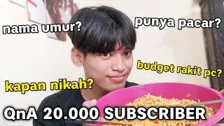 PUNYA PACAR? QnA Special 20.000 Subscribers
