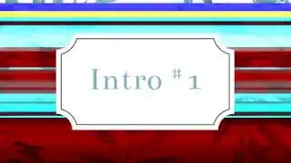 My new intro and outro