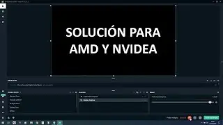 CAPTURAR PANTALLA EN OBS / STREAMLABS (AMD/NVIDEA)