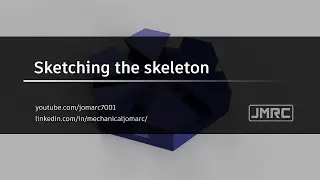 Sketching the skeleton | Fusion 360: Assembly from Scratch