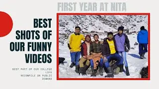 Best Shots of Our Funny Videos | When we were in First Year at NITA | Recompile of funny scenes