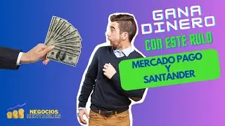 Como ganar dinero con este rulo de mp y santander