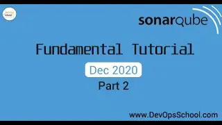SonarQube fundamental tutorial | Dec 2020 | Part 2 |