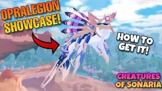 ⭐OPRALEGION SHOWCASE! HOW TO GET IT! STATS/ABILITIES! | Creatures of Sonaria