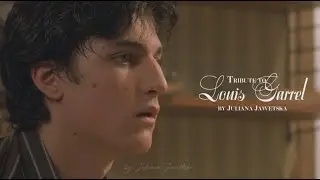 Louis Garrel - Pardonne-Moi Ce Caprice D'Enfant | tribute by Juliana Jawetska