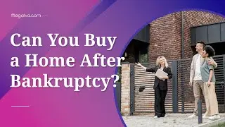 Is Buying A Home After Bankruptcy Possible?