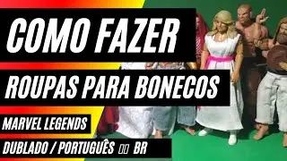 Como fazer ROUPAS para bonecos Marvel Legends