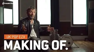 UK Pop EZX – The Making Of