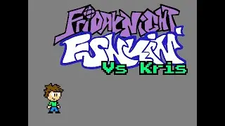 FNF Vs Kris Concept Song 3-3
