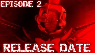 [FNAF/SFM] End of the Memeverse Episode 2 RELEASE DATE TRAILER