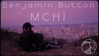 MCHI - Benjamin Button