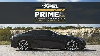 The New XPEL PRIME XR PLUS Automotive Window Film