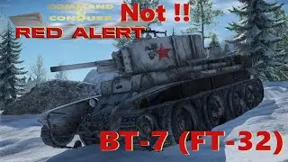 If War Thunder was Command & Conquer -  BT-7 (FT-32) (War Thunder gameplay)