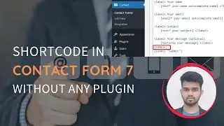 How to use shortcode in contact form7 without any plugins | Akbor Web