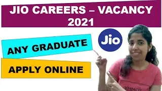 Jio Careers Vacancy 2021 | Jio Jobs | Jio Digital Careers | Graduate Jobs