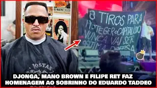 MANO BROWN FAZ HOMENAGEM AO SOBRINHO DO EDUARDO TADDEO..