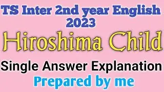 Hiroshima Child Single Answer Explanation