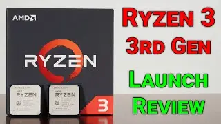 Ryzen 3 — 4 Cores / 8 Threads — i7-7700K Performance for $99 — 3rd Gen Launch Review