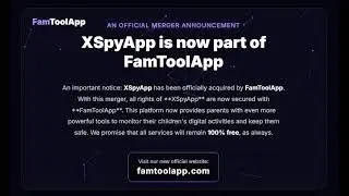 XSpyApp Ownership Transfer → FamToolApp | Official Domain Change 2025