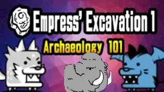 Empress' Excavation 1 - The Battle Cats