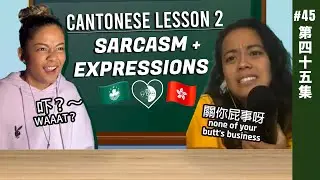 Cantonese Sarcasm and Expressions | Outcasts the Podcast #45