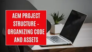 AEM 6.3 Training Tutorial For Beginners | AEM 6.3 Online Training  Session 2