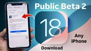 iOS 18 Public Beta 2 install now on iPhone - Install iOS 18 Public Beta 2