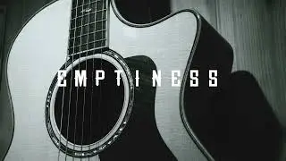 Acoustic rap beat - ' Emptiness ' | Hip hop instrumental
