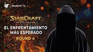 STARCRAFT REMASTERIZADO | NUNCA VERÁS ALGO IGUAL! 🔥 | ROUND 4